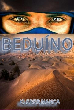 Beduíno (eBook, PDF) - Manca, Kleber Beduíno (eBook, PDF) - Manca, Kleber