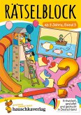 Rätselblock ab 3 Jahre, Band 3 (eBook, PDF) Rätselblock ab 3 Jahre, Band 3 (eBook, PDF)