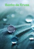 Banho De Ervas (eBook, PDF)