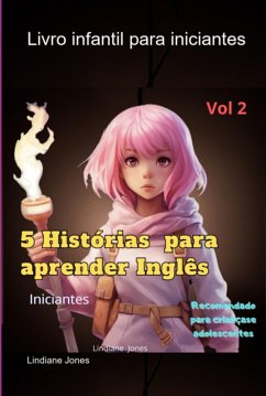 5 Histórias Para Aprender Inglês (volume 2) (eBook, ePUB) - Jones, Lindiane