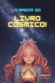 A Magia Do Livro Cósmico! (eBook, PDF)