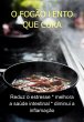 O Fogão Lento Que Cura (eBook, ePUB) - Bild 1
