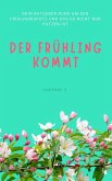 Der Frühling kommt (eBook, ePUB)