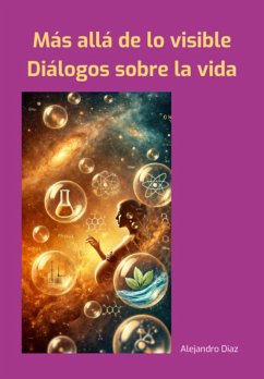 Más Allá De Lo Visible (eBook, ePUB) - Diaz, Alejandro