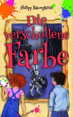 Cover Die verschollene Farbe (eBook, ePUB)