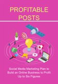 Profitable Posts (eBook, ePUB)