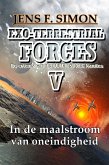 In de maalstroom van oneindigheid (EXO-TERRESTRIAL-FORCES 5) (eBook, ePUB)