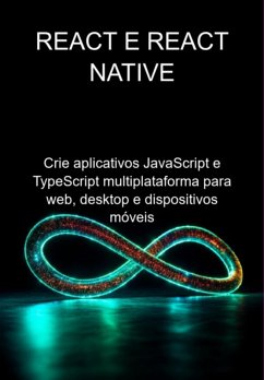 React E React Native (eBook, ePUB) - Marques, Jideon F