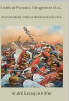 Cover Batalha De Pharsalus, 9 De Agosto De 48 A.c. (eBook, ePUB)