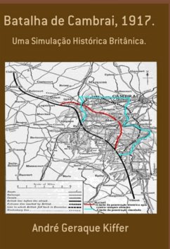 Batalha De Cambrai, 1917 (eBook, ePUB) - Kiffer, André Geraque