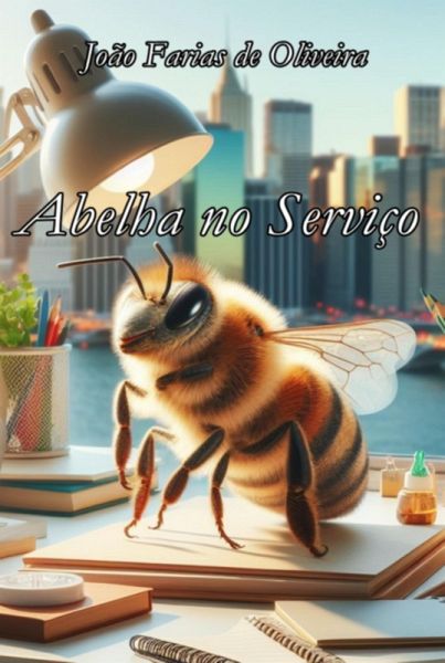 Abelha No Serviço (eBook, ePUB)