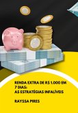 Renda Extra De R$ 1.000 Em 7 Dias (eBook, ePUB)