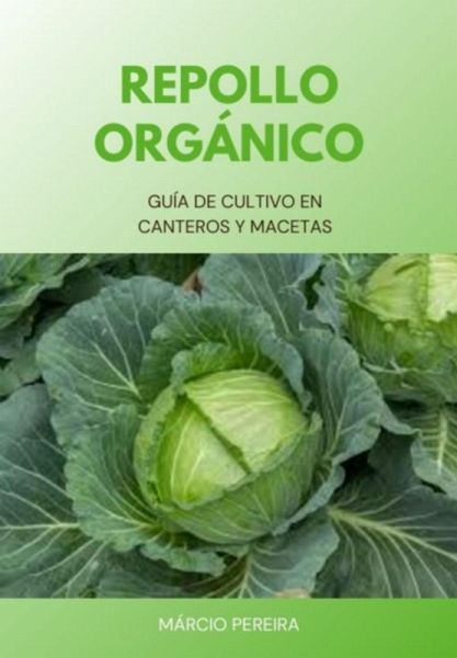 Repollo Orgánico (eBook, ePUB) Repollo Orgánico (eBook, ePUB)