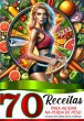 70 Receitas Para Ajudar Na Perda De... - Bild 1