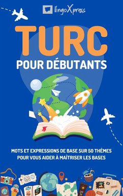 Turc pour débutants (eBook, ePUB) - Lingoxpress