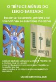 O Tríplice Múnus Do Leigo Batizado (eBook, ePUB)