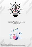 Escrita Acadêmica De Forma Leve (eBook, PDF)