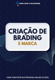 Criação De Brading E Marca (eBook, ePUB)