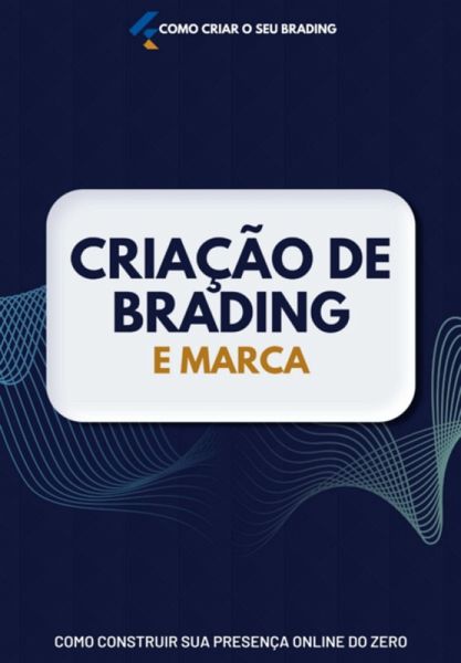 Criação De Brading E Marca (eBook, ePUB) Criação De Brading E Marca (eBook, ePUB)
