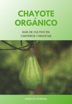 Cover Chayote Orgánico (eBook, ePUB)
