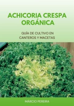 Achicoria Crespa Orgánica (eBook, ePUB) - Pereira, Márcio