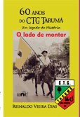 60 Anos Do Ctg Tarumã. Um Legado De História (eBook, ePUB)