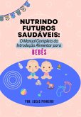 Nutrindo Futuros Saudáveis (eBook, ePUB)