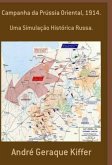 Campanha Da Prússia Oriental, 1914 (eBook, ePUB)
