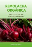 Remolacha Orgánica (eBook, ePUB)