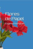 Flores De Papel (eBook, ePUB)