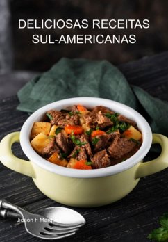 Cover Deliciosas Receitas Sul-americanas (eBook, ePUB)