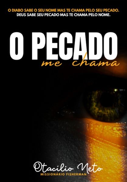 O Pecado Me Chama (eBook, ePUB) O Pecado Me Chama (eBook, ePUB)