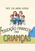 Educação Financeira Para Crianças (eBook, PDF)