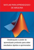 Matlab Para Aprendizado De Máquina (eBook, ePUB)