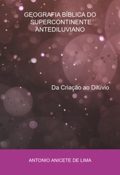 Cover Geografia Bíblica Do Supercontinente Antediluviano (eBook, PDF)