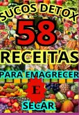 58 Suco Detox Para Emagrecer E Secar (eBook, ePUB)