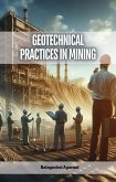 Geotechnical Practices in Mining (eBook, ePUB)