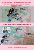 Campanha Do Mato Grosso Na Guerra Do Paraguai, 1865 A 1867 (eBook, ePUB)