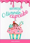 "o Livro Dos Cupcakes Da Chef Heleninha: (eBook, ePUB)