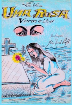 Uma Rosa Vermelha (eBook, ePUB) - Land, John