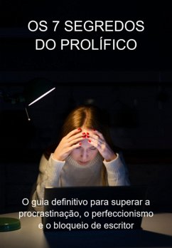 Cover Os 7 Segredos Do Prolífico (eBook, ePUB)