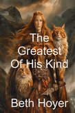 The Greatest Of His Kind (Edenia) (eBook, ePUB)