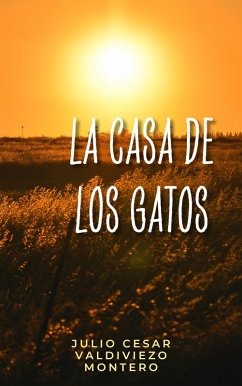 La casa de los gatos (eBook, ePUB) - Amantewood