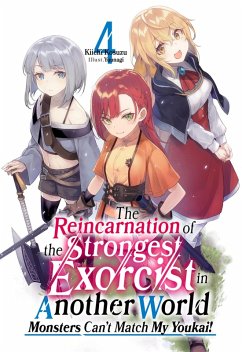 The Reincarnation of the Strongest Exorcist in Another World: Volume 4 (eBook, ePUB) - Kosuzu, Kiichi