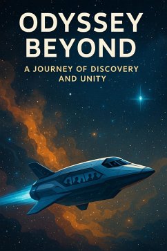 Odyssey Beyond : A Journey of Discovery and Unity (eBook, ePUB) - Benarousse, Mustapha