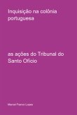 Inquisição Na Colônia Portuguesa (eBook, PDF)