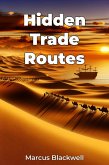 Hidden Trade Routes (eBook, ePUB)