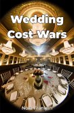 Wedding Cost Wars (eBook, ePUB)