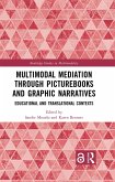 Multimodal Mediation Through Picturebooks and Graphic Narratives (eBook, ePUB)