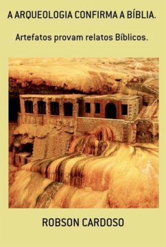 Cover A Arqueologia Confirma A Bíblia. (eBook, PDF)